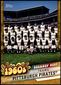 Pittsburgh Pirates 2020 Topps Decades Best 5x7 Gold #DB-21 7/10 Pirates