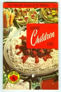 Vintage 1950s SHOP-RITE Supermarkets "Dishes CHILDREN Love" Cookbook! - Imagen 1 de 4