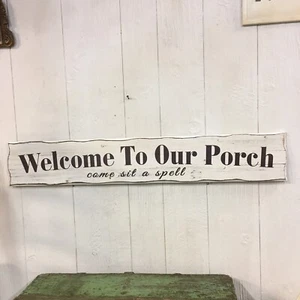 Welcome To Our Porch Large 47”x8” Wooden Sign Farmhouse Wall Art Decor - Picture 1 of 7