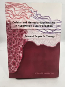 Cellular and Molecular Mechanisms in Hypertrophic Scar Formation 2011 paperback - Foto 1 di 17