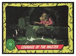 1989 Topps Teenage Mutant Ninja Turtles #72 Courage of the Master - - Bild 1 von 2