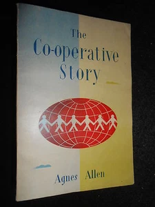The Co-Operative story by Agnes Allen - 1955 - Shop/Store Buisiness History - Bild 1 von 5