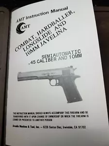 AMT / iAi Owners Manual 45ACP Hardballer, Longslide, Combat, 10mm Javelina 1911 - Picture 1 of 3
