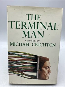 The Terminal Man - Michael Crichton- 1st Edition!!! 1972-123 - Picture 1 of 14