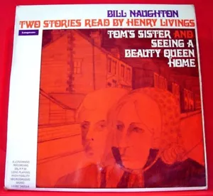 Bill Naughton Tom's Sister/Seeing A Beauty Queen Home LP '69 Henry Livings VINYL - Imagen 1 de 4