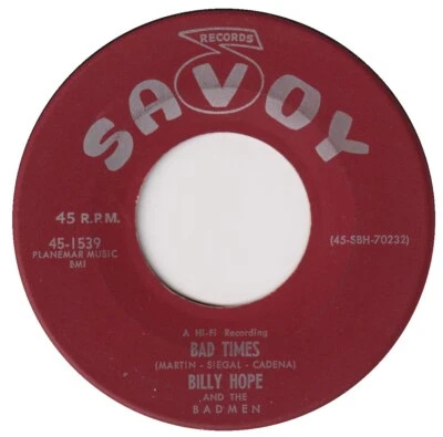 BILLY HOPE “Bad Times” SAVOY (1958) - Image 1 of 2