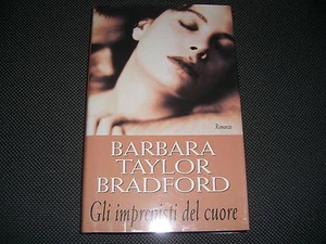 GLI IMPREVISTI DEL CUORE - BARBARA TAYLOR BRADFORD - MONDOLIBRI 2001 "N" - Foto 1 di 1