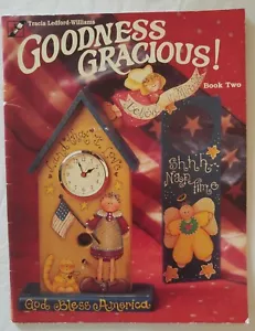 Decorative Painting Pattern Book GOODNESS GRACIOUS Book 2 Tracia L Williams - Picture 1 of 9