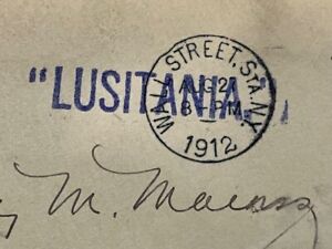 ANTIQUE 1912 RMS LUSITANIA FRONT OF ENVELOPE POSTMARK AUG. 27 CUNARD LINE 6 1/4"