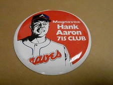 VINTAGE PINBACK BUTTON #49- 066 - 3"  BASEBALL - HANK AARON 715 CLUB - MAGNAVOX