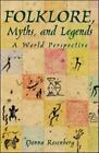 Folklore, Myths, And Legends: A World Perspective, Softcover Student Edition