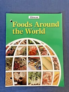 Foods Around the World by Glencoe Great Resource for Teachers and Home Schoolers - Picture 1 of 3