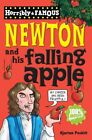 Isaac Newton And His Falling Apple (Horribly F... by Poskitt, Kjartan 1407123998