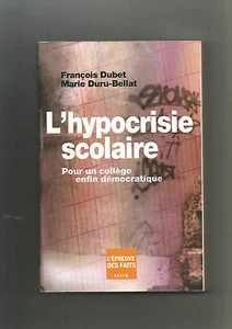 L'Hypocrisie scolaire. Pour un collège enfin démocratique - Foto 1 di 1