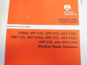 Collins Repair Manual Instruction Book ANT-210 212 212D 310 310A 312 Antennas - Picture 1 of 4