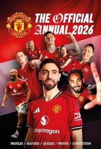 MANCHESTER UNITED 2026 ANNUAL - FREE POSTAGE*Part Of Buy 2 ANNUALS GET 15% OFF - Picture 1 of 3
