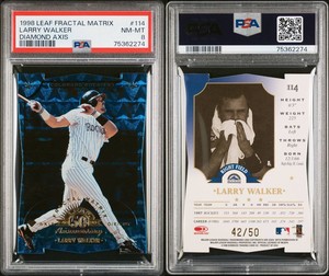 1998 Leaf LARRY WALKER Fractal Matrix Die Cut Diamond Axis 42/50 PSA 8 POP 1