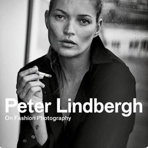 Brand New- Peter Lindbergh: On Fashion Photography - Large (First Edition) - Foto 1 di 1
