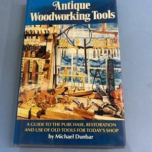 Antique Woodworking Tools Michael Dunbar HB Book 1979 Illustrated - Picture 1 of 4