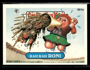 1988 Topps Garbage Pail Kids #551a Rah Rah Roni EX