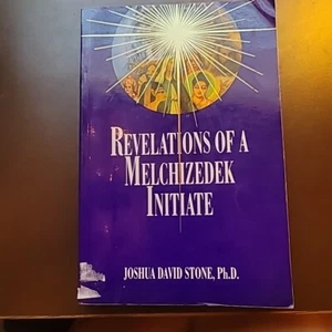 Revelations of a Melchizedek Initiate (Ascension Series, Book 11) (Easy-To-R... - Picture 1 of 4