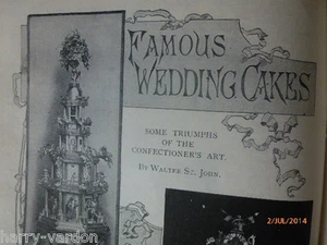 Famous Wedding Cakes Confectioners Art Decoration Victorian Photo Article 1899  - Bild 1 von 4