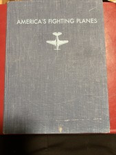 VINTAGE 1943 WWII US ARMY AIR FORCE AMERICA'S FIGHTING PLANES BOOK