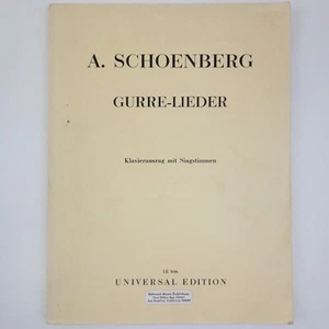 A. Schoenberg Gurre-Lieder Universal Edition Piano Vocals Sheet Music Song Book - Imagen 1 de 12