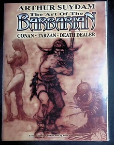 The Art Of The Barbarian Conan Tarzan Death Dealer Signed By Arthur Suydam - Picture 1 of 2