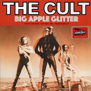 The Cult Big Apple Glitter: Live At The Ritz, 6th December 1985 ss - Picture 1 of 2