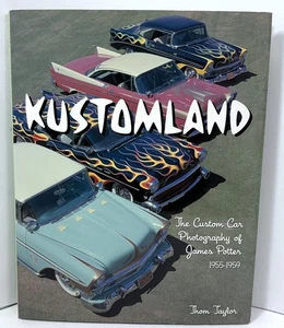 Book Kustomland: The Custom Car Photography of James Potter 1955-1959 - Picture 1 of 2