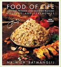 Food Of Life: Ancient Persian And Modern Iranian Cooking And Ceremonies (Hardbac