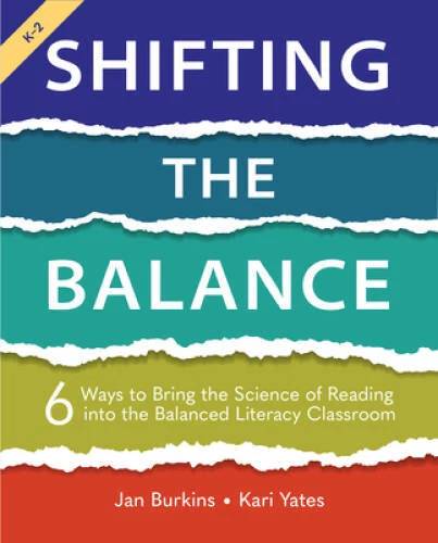 Shifting the Balance: 6 Ways to Bring the Science of Reading into th - VERY GOOD — 第 1/1 张图片