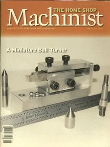The Home Shop Machinist May/June 2010 A Miniature Ball Turner - Picture 1 of 2