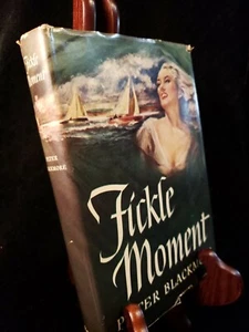 Fickle Moment by Peter Blackmore (1948 Book Club Edition) - Foto 1 di 10