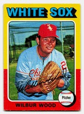 1975 Topps #110 Wilbur Wood Chicago White Sox - ID065