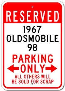 1967 67 OLDSMOBILE 98 Parking Sign Custom Vintage Garage Aluminum Plaque Decor - Picture 1 of 1