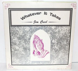 JIM CREEL - WHATEVER IT TAKES - SEALED GOSPEL VINYL LP - Imagen 1 de 1