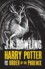 Harry Potter 5 and the Order of the Phoenix Joanne K. Rowling
