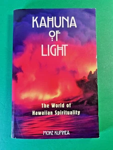 Kahuna of Light: The World of Hawaiian Spirituality Paperback Spiritual NEW - Imagen 1 de 3