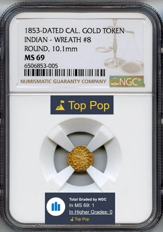 MS69! 1853 CALIFORNIA GOLD INDIAN RD/ NGC MS69 / A KING OF CAL GOLD TOKENS! Cover