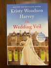 The Wedding Veil By Kristy Woodson Harvey