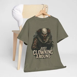 Just Clowning Around Unisex Heavy Cotton Tee - Horror Geschenk für Halloween, Grusel - Bild 1 von 61