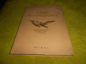 LANFRANCO FAVA CANTI ALL' ORIZZONTE 1940 CON DEDICA AUTORE - Picture 1 of 6