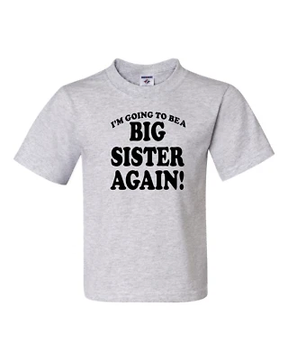 ¡HERMANA MAYOR OTRA VEZ! #1 Camiseta Juvenil Niños Niño Talla 6 Meses A 18-20 La Mejor Foto 1 de 4