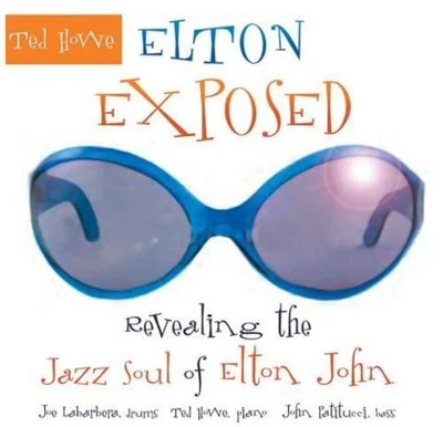 Elton Exposed, revealing the Jazz Soul of Elton John - John Patitucci CD FEVG - Image 1 of 2