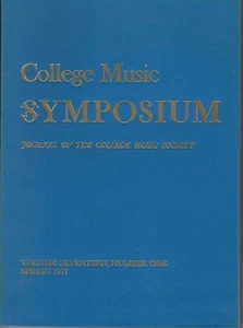 College Music Symposium: Journal of the College Music Society (Volume 17) 1977 - Bild 1 von 1