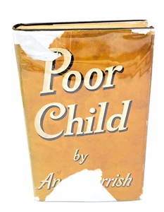 POOR CHILD - Anne Parish - 1945 - First Edition L-T - Hard Cover - Dust Jacket - Picture 1 of 12