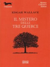 Il mistero delle tre querce - Wallace Edgar