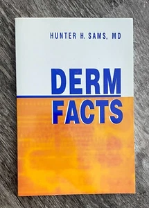 Derm Facts by Hunter H. Sams (2001, Trade Paperback) - Picture 1 of 3
